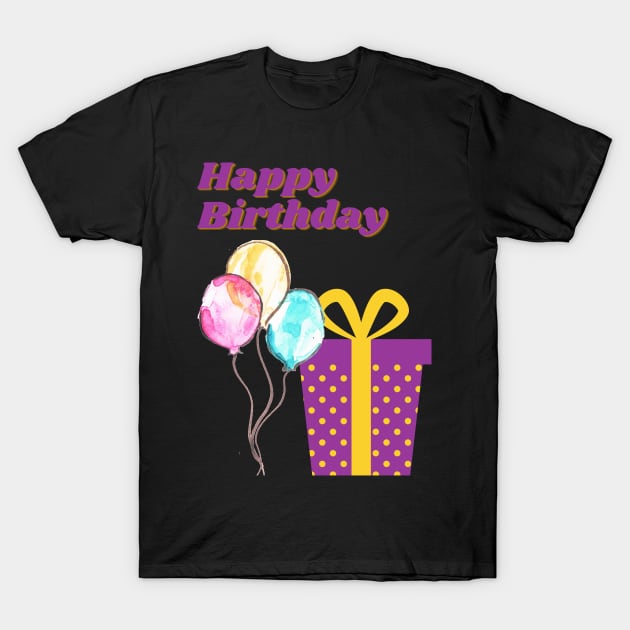 Happy birthday T-Shirt by SavantArts